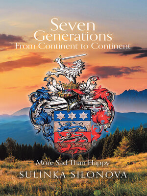 cover image of Seven Generations From Continent to Continent